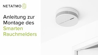 Anleitung zur Montage des Netatmo Smarten Rauchmelders [upl. by Adnesor]