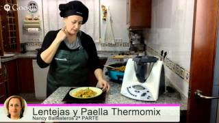 quotLENTEJASquot con Thermomix y quotPAELLA DE VERDURAS Y QUINOAquot con thermomix 2ª Parte [upl. by Ebeneser71]