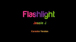 Flashlight Jessie j  karaoke [upl. by Saxon]