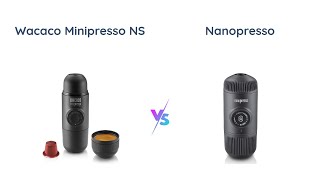 Wacaco Minipresso NS vs Nanopresso Portable Espresso Machine Comparison [upl. by Lunneta]