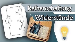 Reihenschaltung von Widerständen einfache Erklärung  Gleichstromtechnik 4 [upl. by Genevieve]