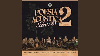 Poesia Acústica 2 Sobre Nós [upl. by Kaspar321]