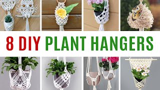 8 DIY Macrame Plant Hangers  Plant hanging ideas [upl. by Eeliak226]