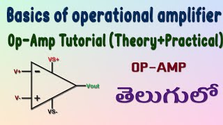 Basics of operational amplifier TheoryPractical in Telugu [upl. by Obe]