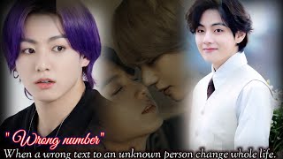 quotWrong Number1quot A wrong text to an unknown change whole life 💜👨‍❤️‍👨  taekook ff Wrong number [upl. by Botti]