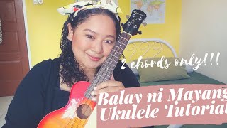 Balay Ni Mayang  Martina San Diego  Easy Ukulele Tutorial [upl. by Addiel117]