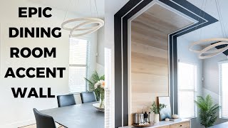 DIY Dining Room Makeover Idea  Extreme Wood Panel Accent Wall Design [upl. by Ellenrahs]