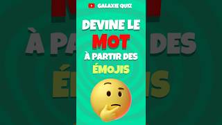 Devine le MOT à partir des Émojis  🧐🎉 quizemoji quiz jeu shorts rebus [upl. by Tebasile464]