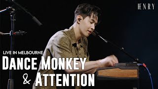 HENRY Dance Monkey  Attention live in Melbourne [upl. by Ylehsa]