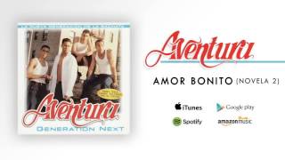 Aventura  Amor Bonito [upl. by Aliuqa]