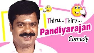 Thiru Thiru  Tamil Movie Comedy  R Pandiyarajan  Nanditha [upl. by Elletnahc994]