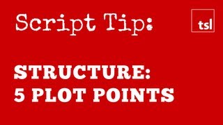 Screenplay Structure The Five Plot Points [upl. by Suoicerpal]