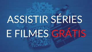 Os 5 melhores sites para ver filmes e séries [upl. by Zobias108]