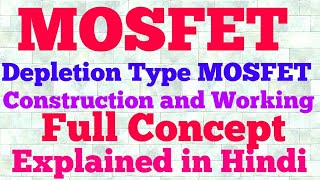 mosfet depletion type mosfet hindi [upl. by Tamiko]