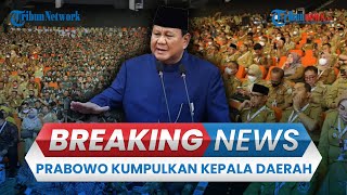 🔴BREAKING NEWS Prabowo Kumpulkan Kepala Daerah di Sentul Hadiri Rakornas Pemerintah Pusat amp Daerah [upl. by Rafferty]