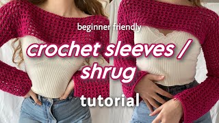 easy Crochet Shrug  Sleeves Tutorial🌺crochet mesh fishnet top  75 emma [upl. by Previdi]