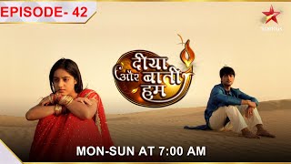 Diya Aur Baati Hum  Season 1  Episode 42  Bhabho ke saamne aa gaya chori ka sach [upl. by Brit]