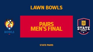 Lawn Bowls  State Pairs Mens Final [upl. by Laktasic557]