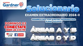 ✅SOLUCIONARIO EXAMEN EXTRAORDINARIO UNT 2024 II  ÁREAS A B C y D [upl. by Akimert]