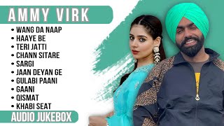 Best of Ammy Virk  Ammy Virk all songs  New Punjabi songs 2023 ammyvirk [upl. by Mireille206]