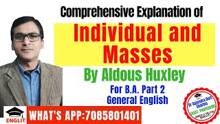 Individual and Masses by Aldous Huxley For BA Part Two general English [upl. by Erb]