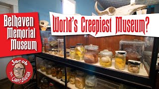 The World’s Creepiest Museum Belhaven Memorial Museum [upl. by Anitserp]