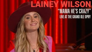 LaineyWilson  Mama Hes Crazy  Live at the Opry [upl. by Trebmer41]