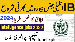 IB Jobs 2024 August Advertisement Apply Online [upl. by Weatherley96]