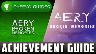 Aery  Broken Memories  Achievement  Trophy Guide  100 All Feathers [upl. by Joline]