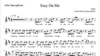 quotEasy On Mequot  Adele  Alto Sax Cover  Sheet Music  Lyrics [upl. by Caldera]