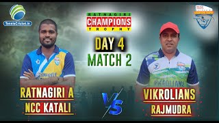 Ratnagiri A NCC Katali Vs Vikhrolians Rajmudra  RATNAGIRI CHAMPIONS TROPHY 2022 [upl. by Ayhay294]