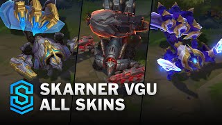 Skarner 2024 All Skins  League Of Legends [upl. by Eeramit]