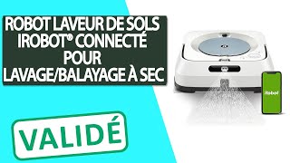 Avis Robot laveur de sols connecté iRobot® pour Lavage ou balayage à sec [upl. by Enitsej973]