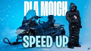 ASSTER  DLA MOICH SPEED UP [upl. by Auof]