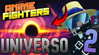 NOVO UNIVERSO 2 e MAIS no ANIME FIGHTERS [upl. by Lefty]