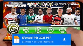 NOVO PÃ‰S 2024 PSP 100 ATUALIZADO eFOOTBALL LITE P ANDROID BRASILEIRÃƒO A BCD  CÃ‚MERA DE PS4âœ… [upl. by Aneela]