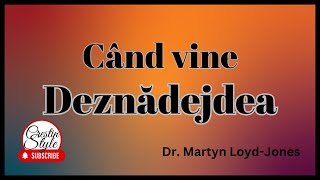 21 Botezul cu Duhul Sfant Atunci cand vine deznadejdea [upl. by Jacquenette440]