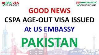 CSPA AGED OUT CASE APPROVED AT US EMBASSY ISLAMABAD CSPA usimmigration [upl. by Irol]