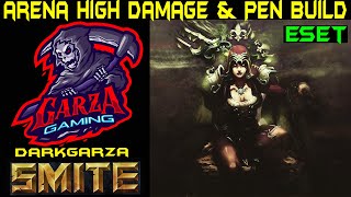 Smite Arena Eset High Damage amp Pen Build Smite Arena Season 8 Arena Eset Build [upl. by Ocram387]