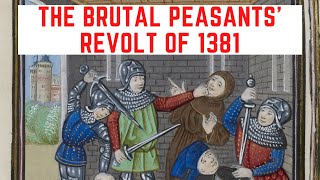 The BRUTAL Peasants Revolt Of 1381 [upl. by Annalise]