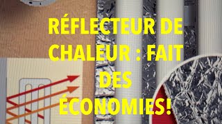 RÉFLECTEUR DE CHALEUR  FAIT DES ÉCONOMIES [upl. by Neelrad]