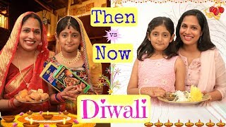 Diwali THEN Vs NOW   ShrutiArjunAnand Roleplay Fun Sketch MyMissAnand [upl. by Angelica]