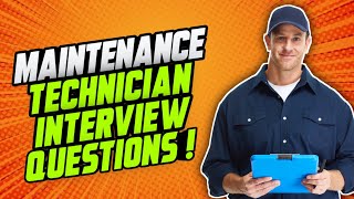 MAINTENANCE TECHNICIAN Interview Questions amp Answers [upl. by Jasisa]