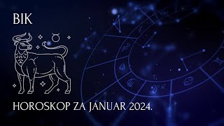 Horoskop Bik  prognoza za januar 2024 [upl. by Couchman669]