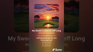 My Sweet Louise by Jeff Long [upl. by Kayla]