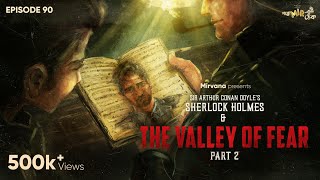 Sherlock Holmes amp The Valley of Fear Part 2  Mir Somak Anindya  GoppoMirerThek Ep 90 [upl. by Moreland]