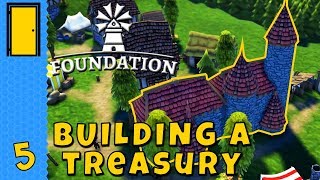 Foundation  Part 5 BUILDING A TREASURY  Lets Play Foundation Alpha [upl. by Yvehc]