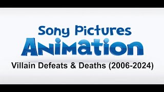 All Sony Animation Villains Defeats amp Deaths 20062024 [upl. by Tanner]