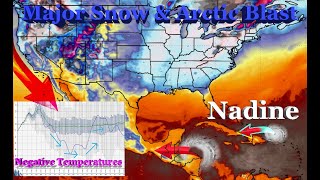 Tropical Storm  Hurricane Nadine amp Huge Arctic Blast Coming [upl. by Jamie948]