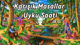 Karışık Masallar Serisi 3 Bölüm Masal Dinle  Sesli Kitap  Sesli Makale [upl. by Wynny516]